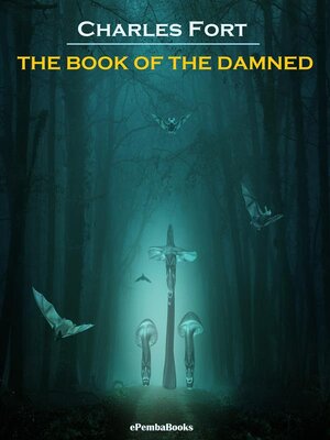 cover image of The Book of the Damned (Annotated)